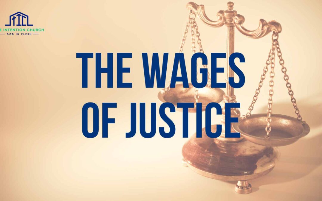 The Wages of Justice