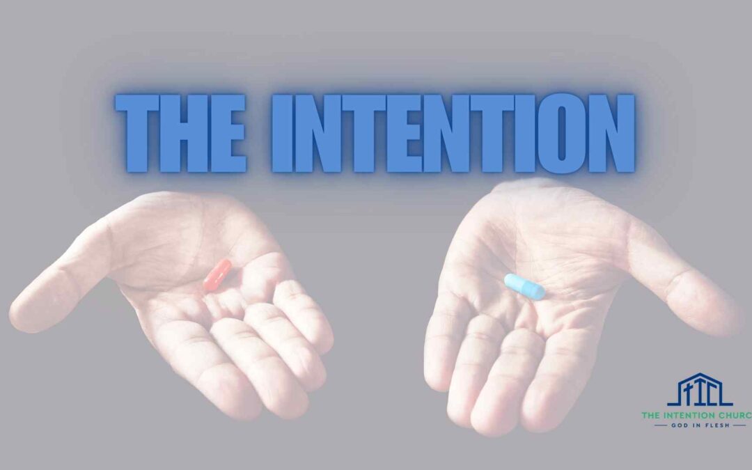 The Intention