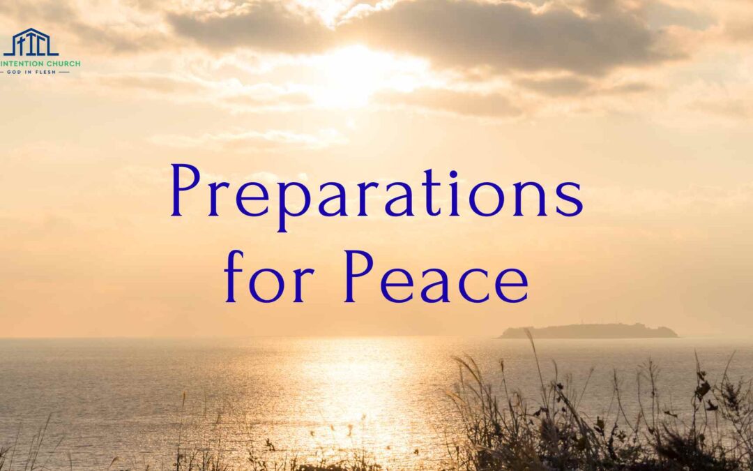 Preparations for Peace