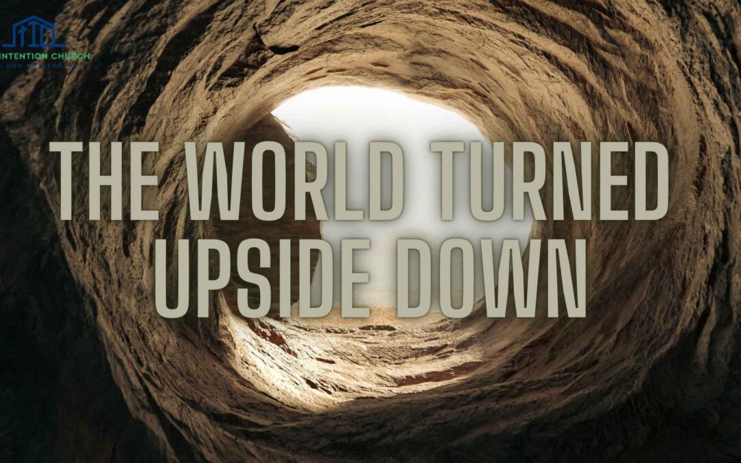 The World Turned Upside Down