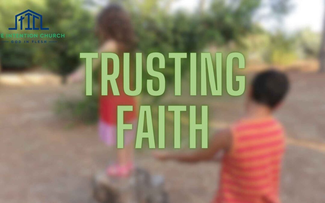 Trusting Faith